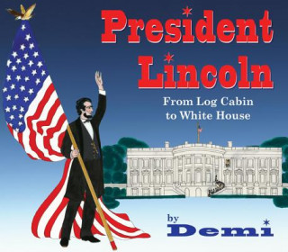 Книга President Lincoln Demi