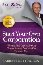 Книга Start Your Own Corporation Garrett Sutton