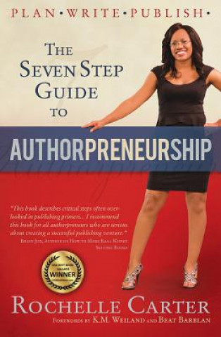 Könyv The Seven Step Guide to Authorpreneurship Rochelle Carter