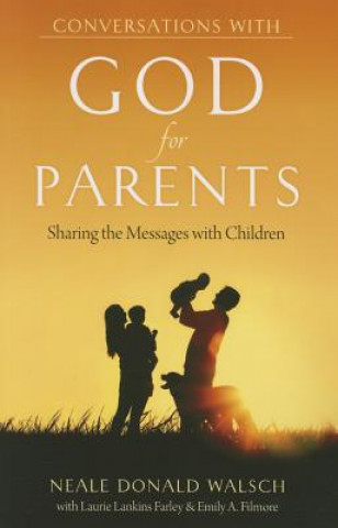 Kniha Conversations with God for Parents Neale Donald Walsch