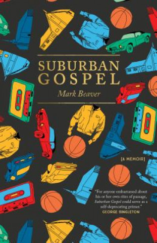 Livre Suburban Gospel Mark Beaver