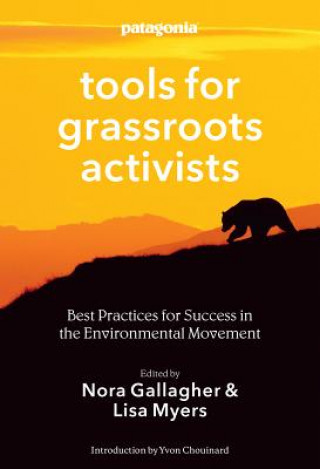 Kniha Tools for Grassroots Activists Nora Gallagher