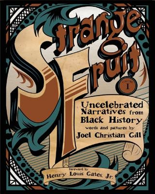 Kniha Strange Fruit, Volume I Joel Christian Gill