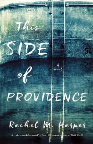 Книга This Side of Providence Rachel M. Harper