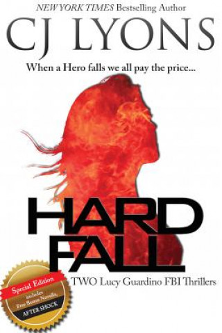 Kniha Hard Fall C. J. Lyons