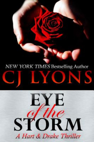 Kniha Eye of the Storm C. J. Lyons