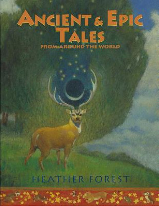 Buch Ancient & Epic Tales Heather Forest