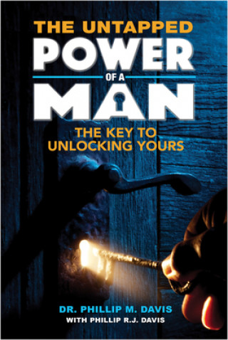 Βιβλίο The Untapped Power of a Man Phillip M. Davis