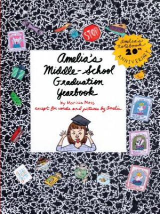 Carte Amelia's Middle-School Graduation Yearbook Marissa Moss