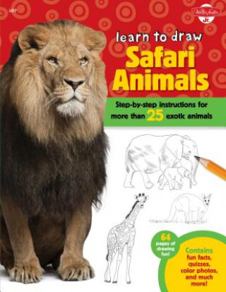 Kniha Learn to Draw Safari Animals Walter Foster Creative Team