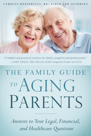 Βιβλίο The Family Guide to Aging Parents Carolyn Rosenblatt