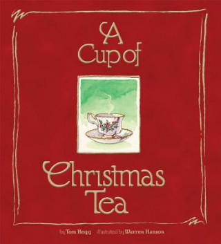 Kniha A Cup of Christmas Tea Tom Hegg