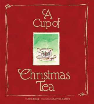 Buch A Cup of Christmas Tea Tom Hegg