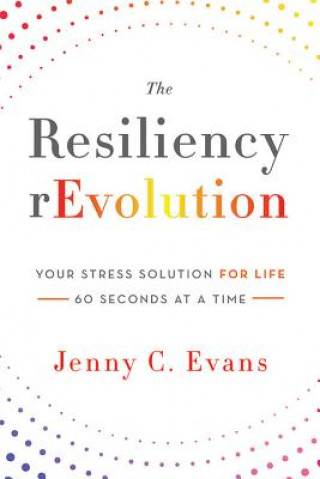 Kniha The Resiliency rEvolution Jenny C. Evans