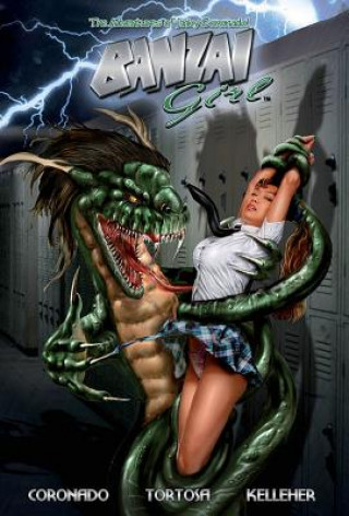 Книга Banzai Girl Volume 1: By Dreams Betrayed Jinky Coronado