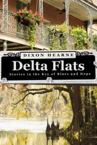 Livre Delta Flats Dixon Hearne