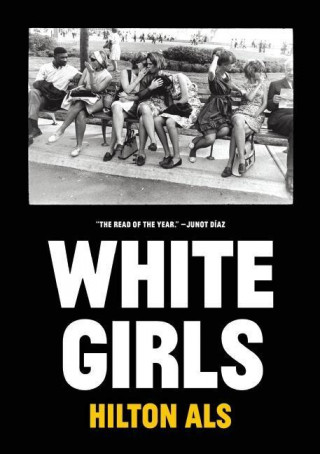 Libro White Girls Hilton Als
