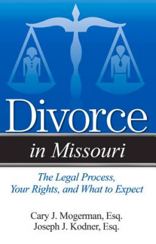 Książka Guide to Divorce in Missouri Cary J. Mogerman