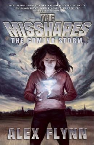 Kniha Misshapes: The Coming Storm Alex Flynn