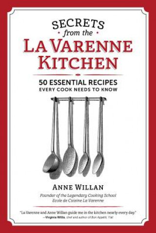 Carte Secrets from the La Varenne Kitchen Anne Willan