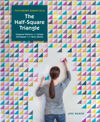 Книга The Half-Square Triangle Jeni Baker