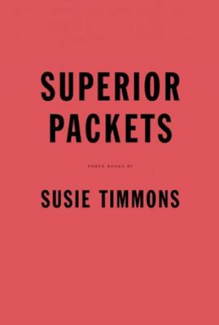 Livre Superior Packets Susie Timmons