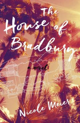 Libro House of Bradbury Nicole Meier