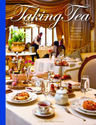 Knjiga TAKING TEA: FAVORITE RECIPES F Lorna Ables Reeves