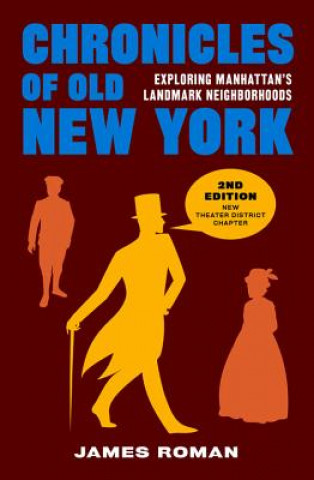 Könyv Chronicles of Old New York James Roman