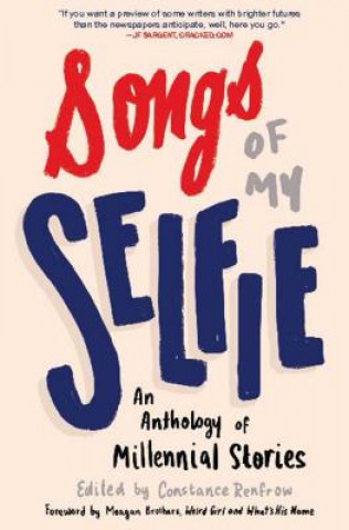 Livre Songs of My Selfie Constance Renfrow