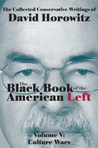 Книга The Black Book of the American Left David Horowitz