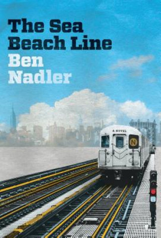 Kniha Sea Beach Line Ben Nadler