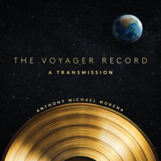 Könyv The Voyager Record Anthony Michael Morena