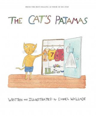 Książka The Cat's Pajamas Daniel Wallace