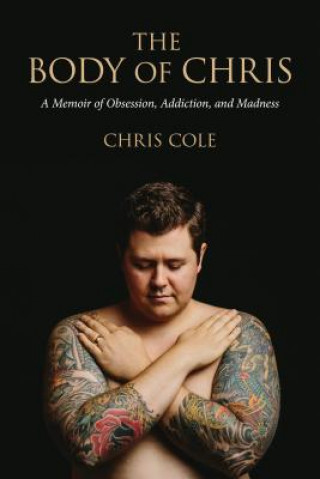 Книга The Body of Chris Chris Cole