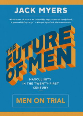 Livre The Future of Men Jack Myers