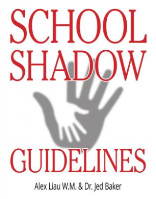 Könyv School Shadow Guidelines Alex Liau