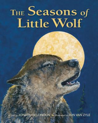 Carte Seasons of Little Wolf Jonathan London