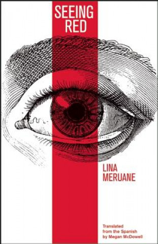 Kniha Seeing Red Lina Meruane