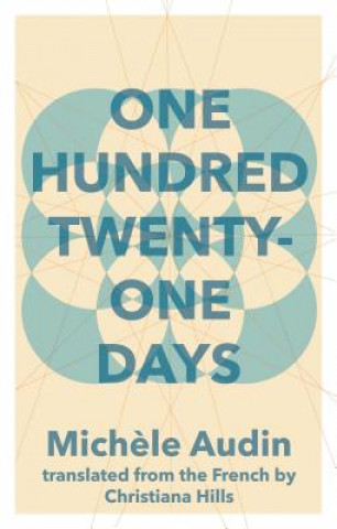 Carte One Hundred Twenty-One Days Michele Audin