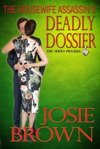 Carte Housewife Assassin's Deadly Dossier Josie Brown