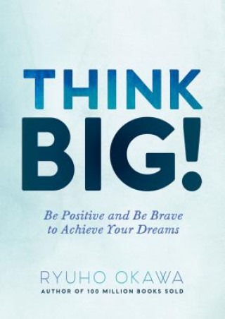 Buch Think Big! Ryuho Okawa