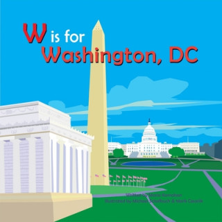 Kniha W Is for Washington Dc Maria Kernahan