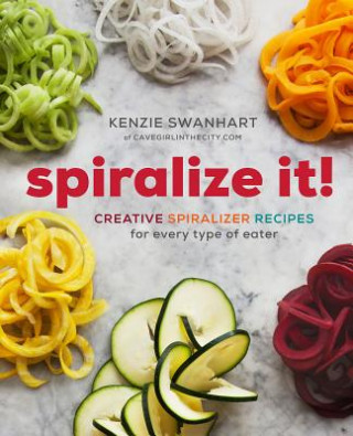 Könyv Spiralize It! Kenzie Swanhart