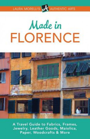 Книга Made in Florence Laura Morelli