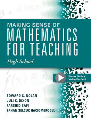 Libro Making Sense of Mathematics for Teaching High School Edward C. Nolan