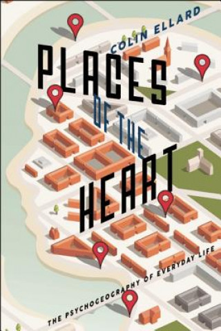 Kniha Places of the Heart Colin Ellard