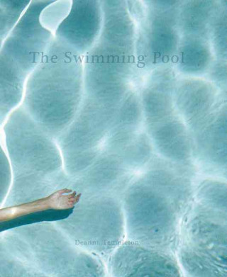 Kniha The Swimming Pool Deanna Templeton