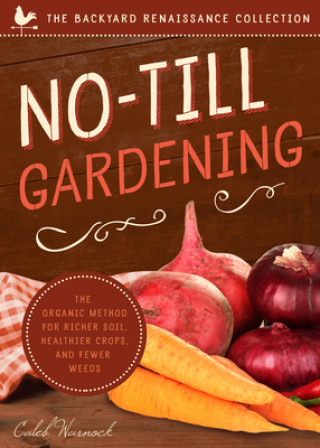 Könyv No-Till Gardening Caleb Warnock