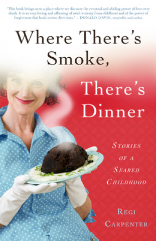 Carte Where There's Smoke, There's Dinner Regi Carpenter